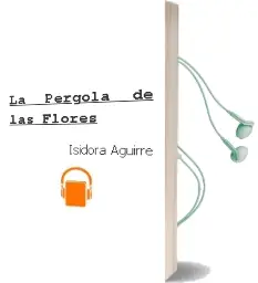 Descargar AudioLibro La Pérgola de las Flores de Isidora Aguirre año 1960