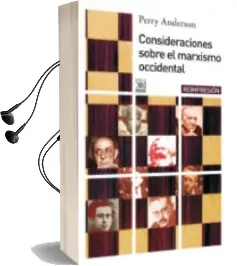 Descargar AudioLibro Consideraciones Sobre el Marxismo Occidental de Perry Anderson año 1978