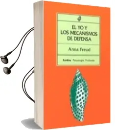 Descargar AudioLibro El yo y los Mecanismos de Defensa de Anna Freud año 1980