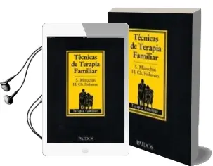 Descargar AudioLibro Tecnicas de Terapia Familiar de Salvador Minuchin; H. Charles Fishman año 1984