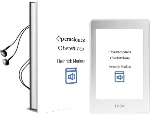 Descargar AudioLibro Operaciones Obstetricas de Heinrich Martius año 1985