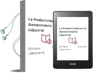 Descargar AudioLibro La Productividad en el Mantenimiento Industrial de Enrique Dounce Villanueva año 1989