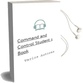 Descargar AudioLibro Command and Control Student s Book de Varios Autores año 1990