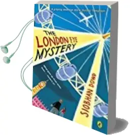 Descargar AudioLibro The London eye Mystery de Siobhan Dowd año 1990