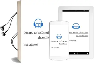 Descargar AudioLibro Cuentos de los Derechos de los Niños de Saúl Schkolnik año 1991