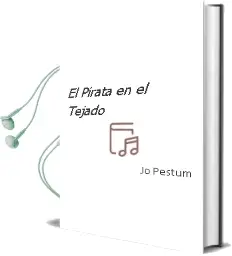 Descargar AudioLibro El Pirata en el Tejado de Jo Pestum año 1991