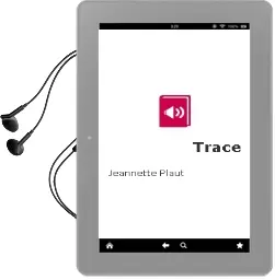 Descargar AudioLibro Trace de Jeannette Plaut año 1991
