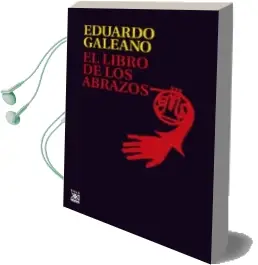 Descargar AudioLibro El Libro de los Abrazos de Eduardo Galeano año 1993