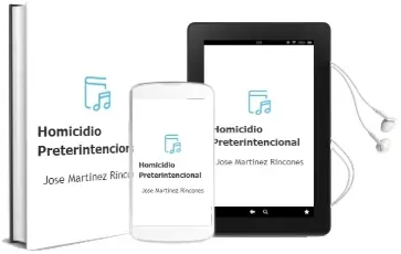 Descargar AudioLibro Homicidio Preterintencional de José Martínez Rincones año 1993
