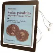 Descargar AudioLibro Vidas Paralelas: Alejandro y Julio Cesar de Plutarco año 1994