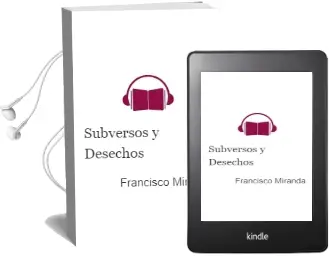 Descargar AudioLibro Subversos y Desechos de Francisco Miranda año 1994