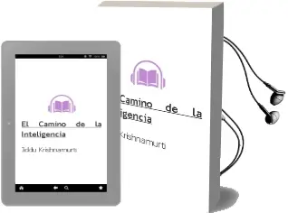 Descargar AudioLibro El Camino de la Inteligencia de Jiddu Krishnamurti año 1995