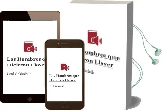 Descargar AudioLibro Los Hombres que Hicieron Llover de Saúl Schkolnik año 1995