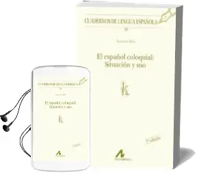 Descargar AudioLibro El Español Coloquial: Situacion y uso de Antonio Briz Gomez año 1996