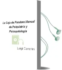 Descargar AudioLibro La Caja de Pandora: Manual de Psiquiatria y Psicopatologia de Luigi Cancrini año 1996