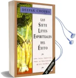 Descargar AudioLibro Las Siete Leyes Espirituales del Exito de Deepak Chopra año 1996