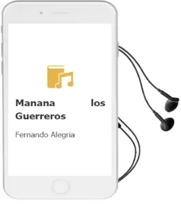 Descargar AudioLibro Mañana los Guerreros de Fernando Alegría año 1997