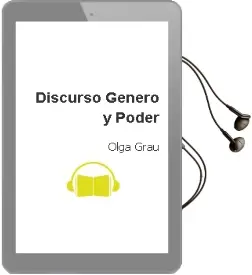 Descargar AudioLibro Discurso, Género y Poder de Olga Grau año 1997