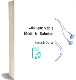 Descargar AudioLibro Los que van a Morir te Saludan de Eduardo Devés año 1997