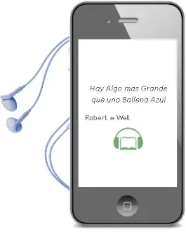 Descargar AudioLibro ¿Hay Algo más Grande que una Ballena Azul? de Robert E Well año 1997