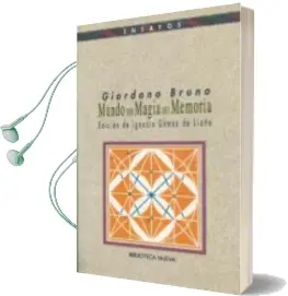 Descargar AudioLibro Mundo, Magia, Memoria de Giordano Bruno año 1997