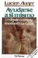 AudioLibro Ayudarse a si Mismo: Una Psicoterapia Mediante la Razon de Lucien Auger