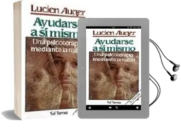 Descargar AudioLibro Ayudarse a si Mismo: Una Psicoterapia Mediante la Razon de Lucien Auger año 1997