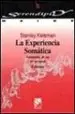 AudioLibro La Experiencia Somatica: Formacion de un yo Personal de Stanley Keleman