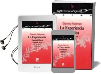 Descargar AudioLibro La Experiencia Somatica: Formacion de un yo Personal de Stanley Keleman año 1997