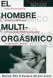 AudioLibro El Hombre Multiorgasmico. Como Experimentar Orgasmos Multiples e Ncrementar Espectacularmente la Capacidad Sexual de Mantak Chia