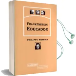 Descargar AudioLibro Frankenstein Educador de Philippe Meirieu año 1998