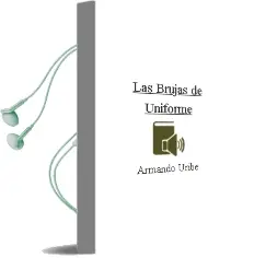 Descargar AudioLibro Las Brujas de Uniforme de Armando Uribe año 1998