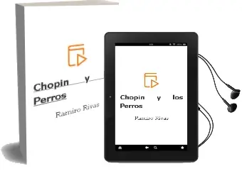 Descargar AudioLibro Chopin y los Perros de Ramiro Rivas año 1998