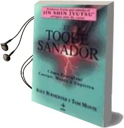 Descargar AudioLibro El Toque Sanador: Como Energizar Cuerpo, Mente y Espiritu de Tom Monte año 1998