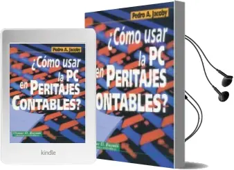 Descargar AudioLibro ¿Cómo Usar la pc en Peritajes Contables? de Pedro A. Jacoby año 1998