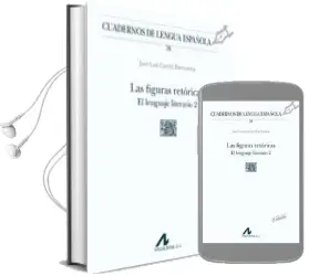 Descargar AudioLibro Las Figuras Retóricas: El Lenguaje Literario 2 (5ª Edición) de Jose Luis Garcia Barrientos año 1998