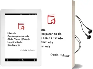 Descargar AudioLibro Historia Contemporánea de Chile, Tomo i Estado, Legitimidad y Ciudadanía de Gabriel Salazar año 1999