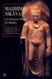 AudioLibro Majihima Nikaya: Los Sermones Medios del Buddha de Majjhima Nikaya
