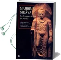 Descargar AudioLibro Majihima Nikaya: Los Sermones Medios del Buddha de Majjhima Nikaya año 1999