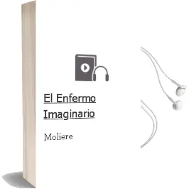 Descargar AudioLibro El Enfermo Imaginario de Moliere año 1999