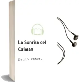 Descargar AudioLibro La Sonrisa del Caimán de Dauno Tótoro año 1999