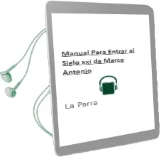 Descargar AudioLibro Manual para Entrar al Siglo xxi de Marco Antonio De La Parra año 1999