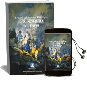 Descargar AudioLibro Luz, Sombra de Dios de Arturo Aldunate año 1999