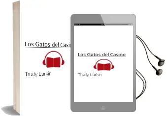Descargar AudioLibro Los Gatos del Casino de Trudy Larkin año 1999