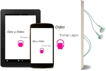 Descargar AudioLibro Ojos y Oídos de Tomás Lagos año 1999