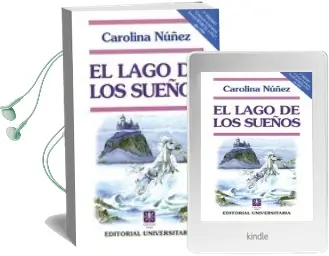 Descargar AudioLibro El Lago de los Sueños de Carolina Nuñez año 1999
