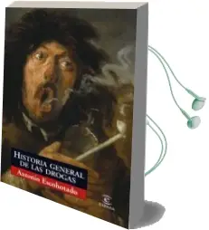 Descargar AudioLibro Historia General de las Drogas de Antonio Escohotado año 1999
