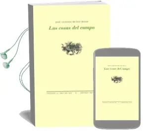 Descargar AudioLibro Las Cosas del Campo de Jose Antonio Muñoz Rojas año 1999