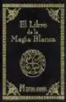 AudioLibro El Libro de la Magia Blanca de Varios Autores