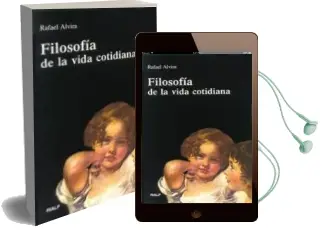 Descargar AudioLibro Filosofia de la Vida Cotidiana de Rafael Alvira año 1999